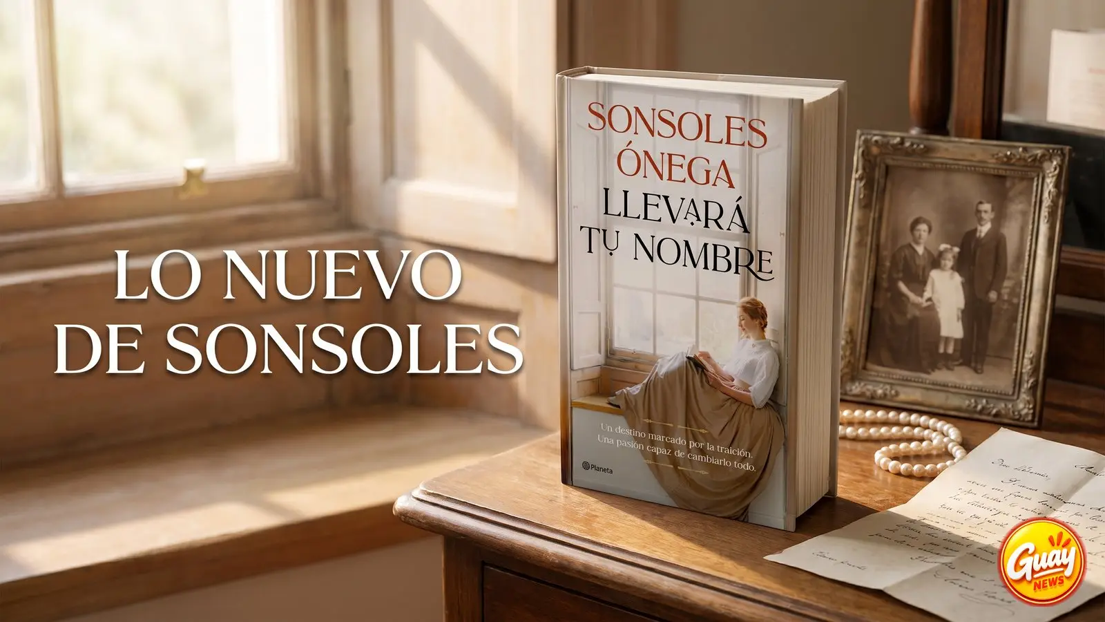 «Llevará tu nombre», de Sonsoles Ónega: reseña sin destripes