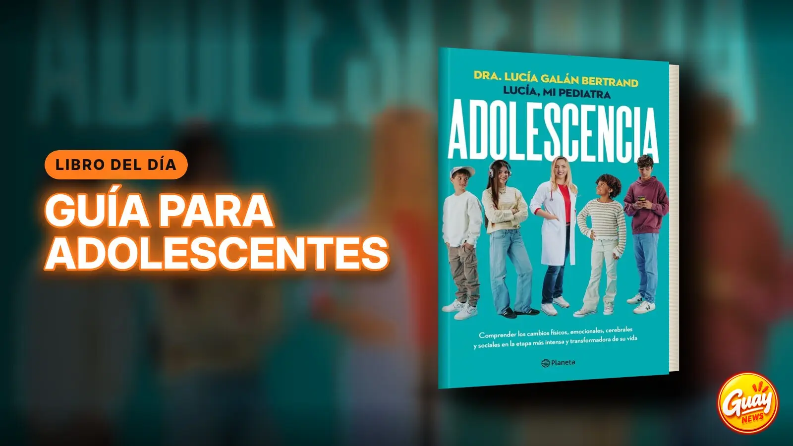 Portada de «Adolescencia», de Galán Bertrand Lucía: el libro del día en la Librería de GUAY.news