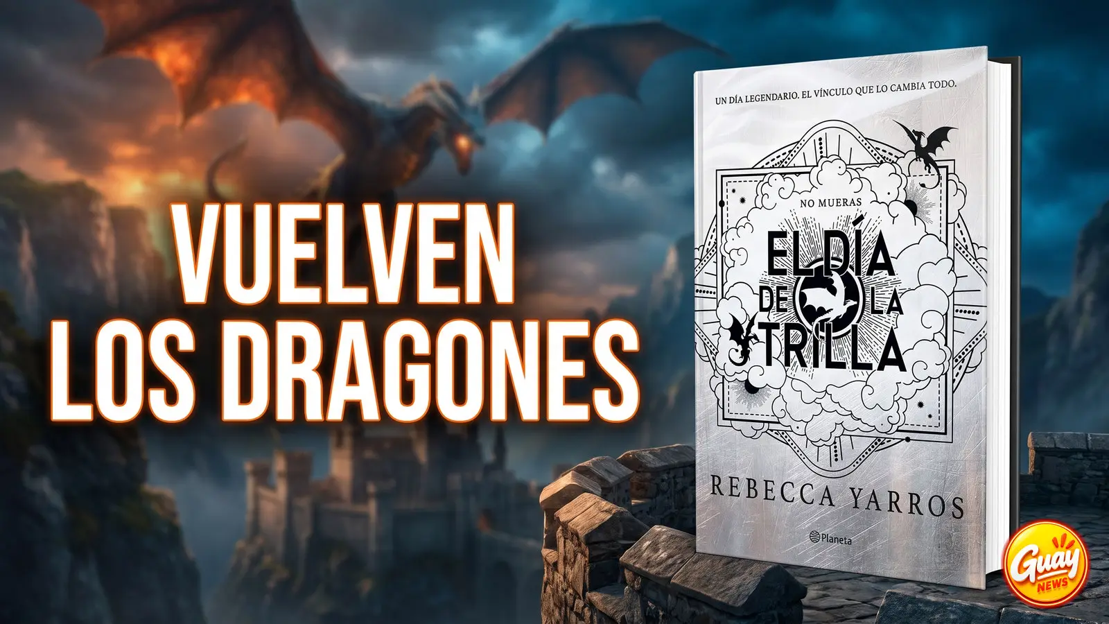 «El día de la Trilla (Empíreo)», de Rebecca Yarros: adéntrate en la dura prueba de los dragones