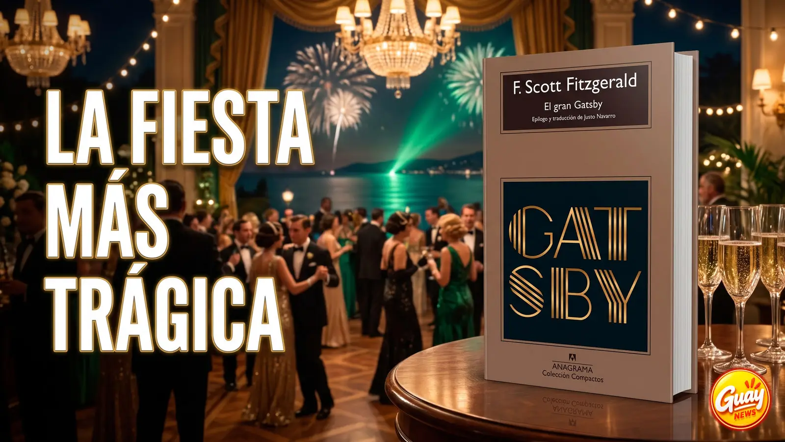 «El gran Gatsby», de F. Scott Fitzgerald: el gran mito del siglo XX