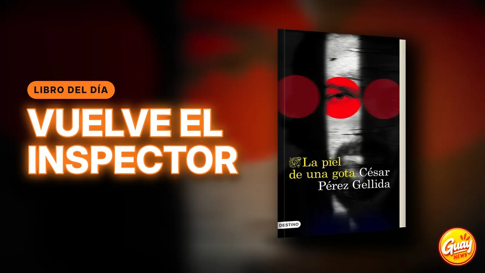 Portada de «La piel de una gota», de César Pérez Gellida: el libro del día en la Librería de GUAY.news