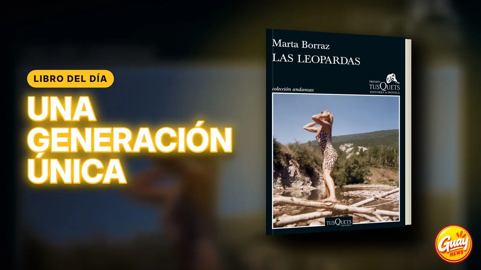 Portada de «Las leopardas», de Marta Borraz: el libro del día en la Librería de GUAY.news