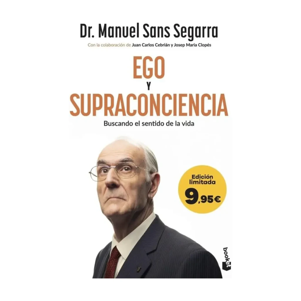 Ego y Supraconciencia, del Dr. Manuel Sans Segarra