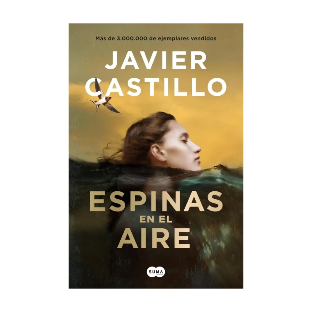 Espinas en el aire, de Javier Castillo