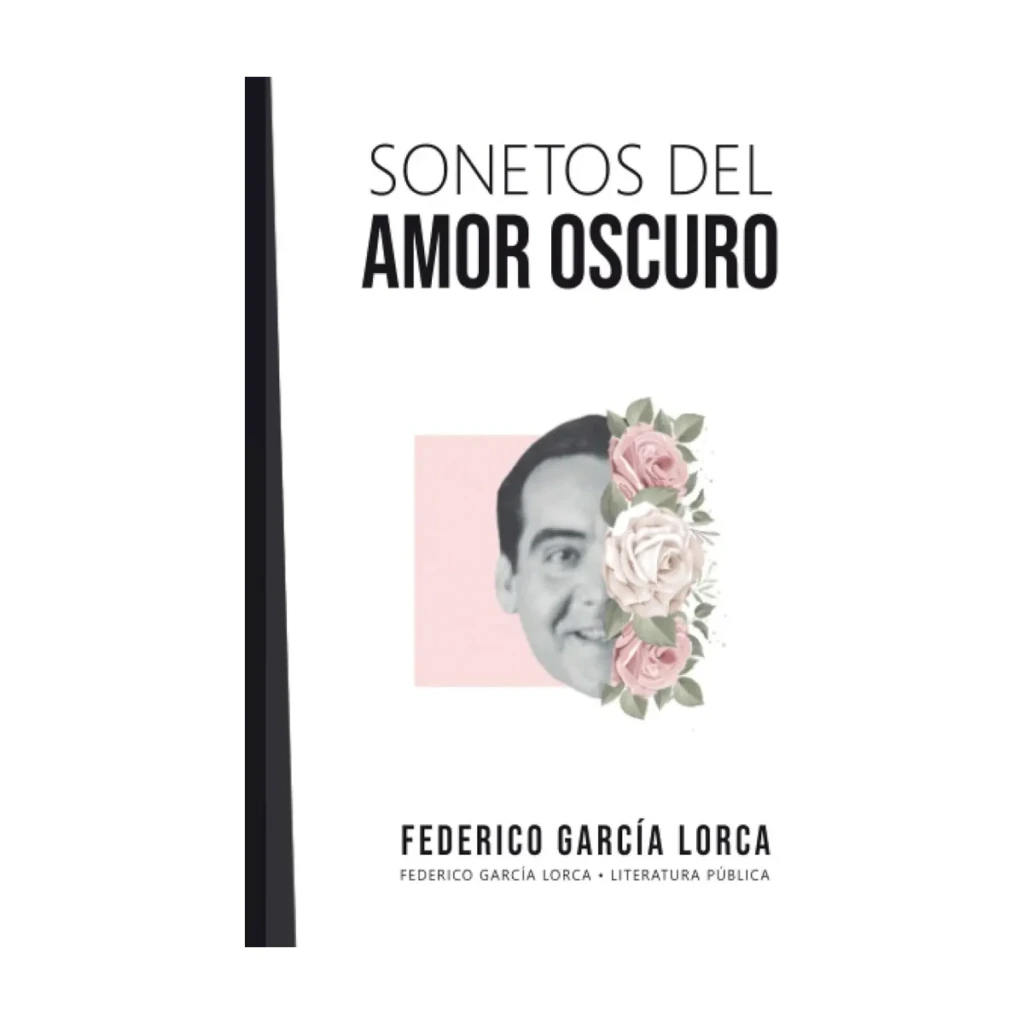 Sonetos del amor oscuro, de Federico García Lorca