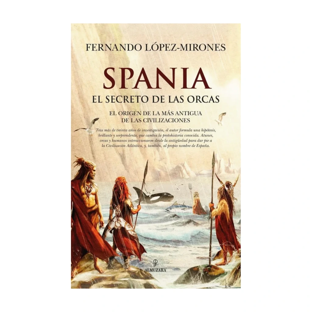 Spania, el secreto de las orcas, de Fernando López-Mirones