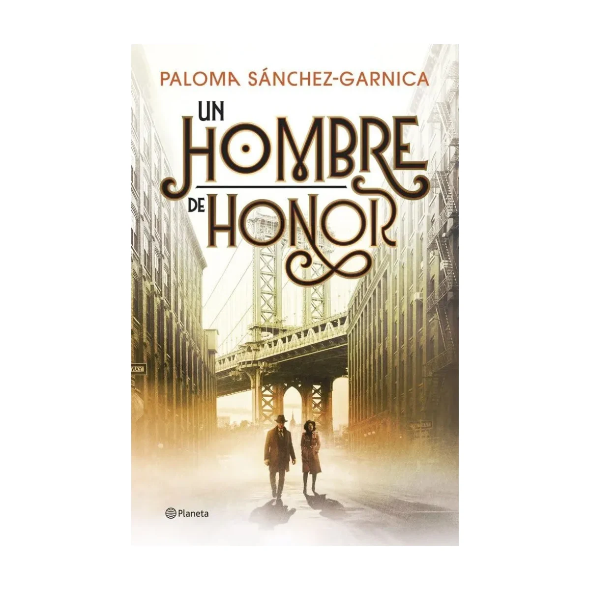 Un hombre de honor, de Paloma Sánchez-Garnica