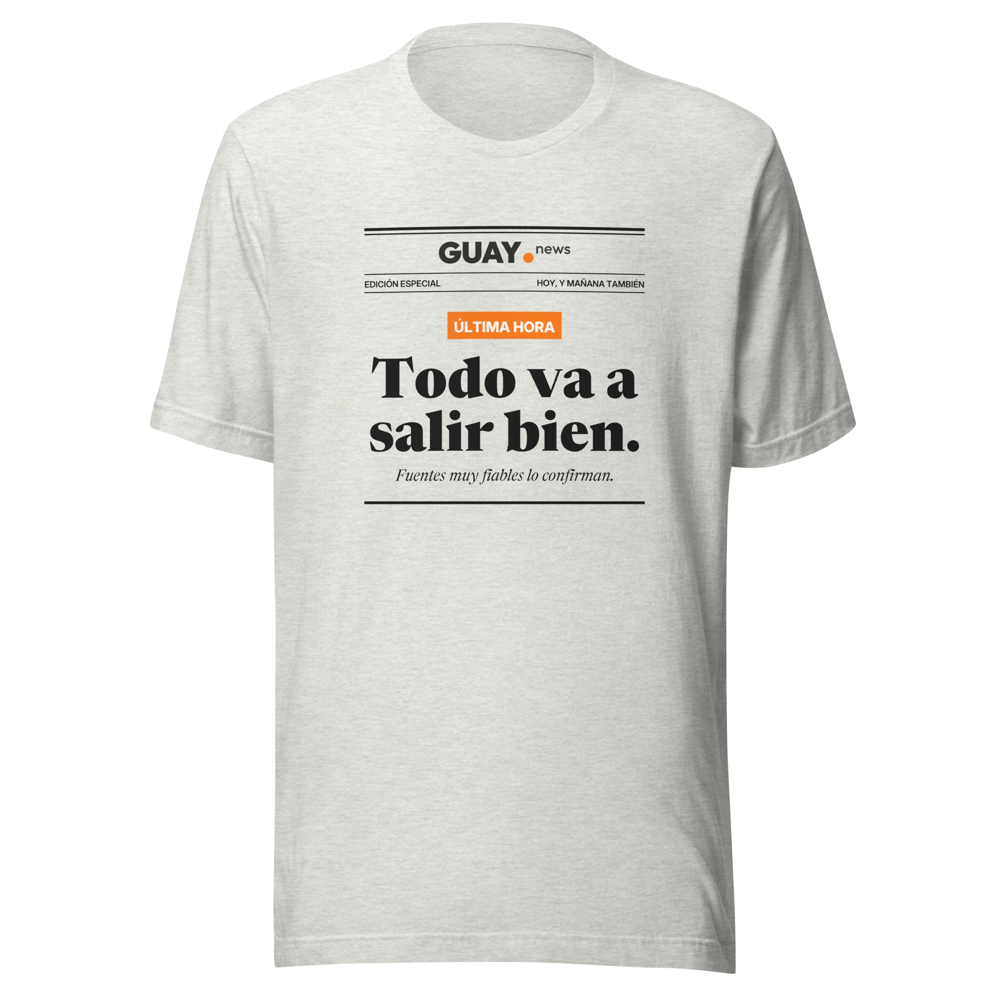 Camiseta «Última hora: todo va a salir bien» de GUAY.news en color gris ceniza